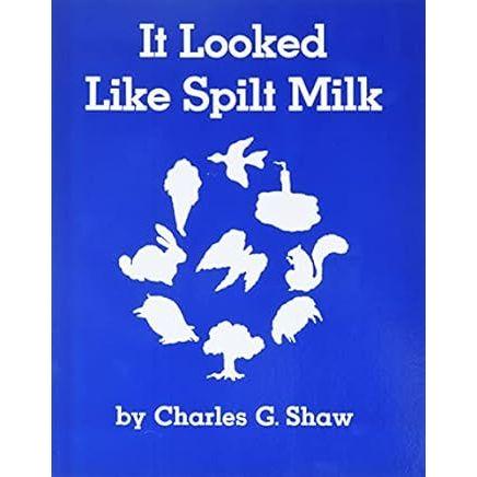 It Looked Like Spilt Milk Board Book