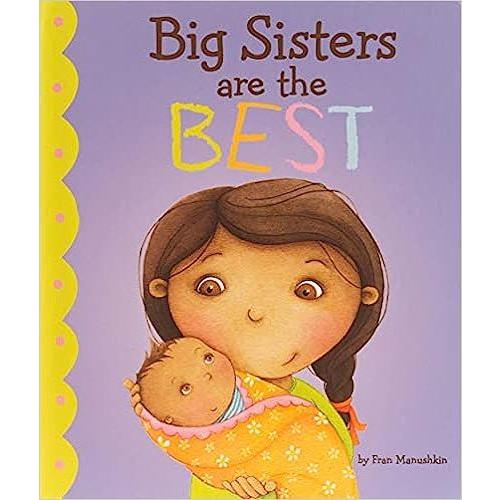 Big Sisters Are the Best