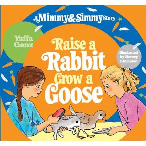 Raise a Rabbit, Grow a Goose