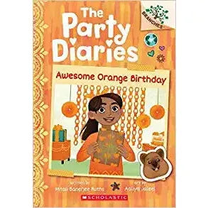 Awesome Orange Birthday: A Branches Book (The Party Diaries #1)