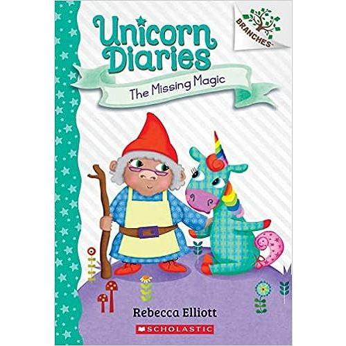 Unicorn Diaries: The Missing Magic