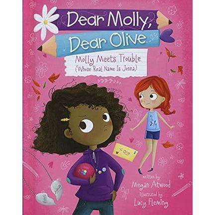 Dear Molly, Dear Olive: Molly Discovers Magic (Then Wants To Un-discover It)