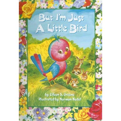 But I'm Just A Little Bird