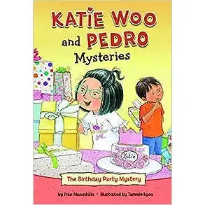 Katie Woo and Pedro Mysteries: The Birthday Party Mystery