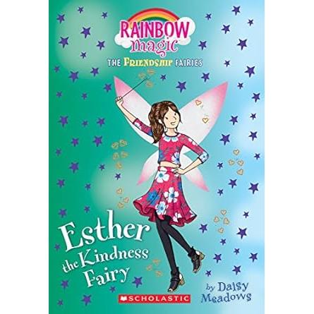 Rainbow Magic? Esther the Kindness Fairy
