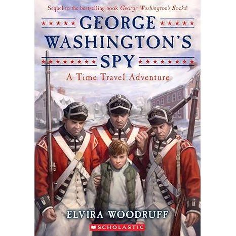 George Washington's Spy (Time Travel Adventure)