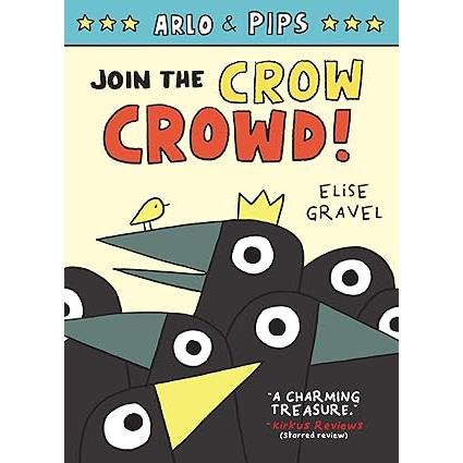 Arlo & Pips #2: Join the Crow Crowd!