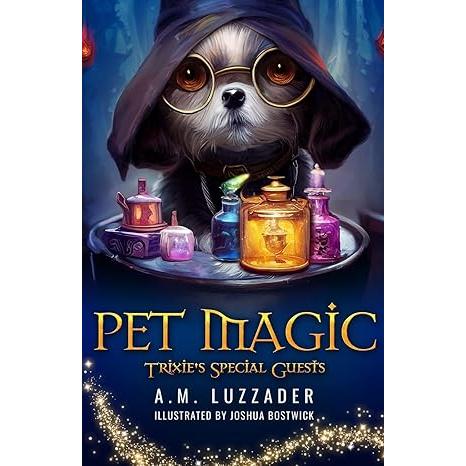 Pet Magic - Trixies Special Guests