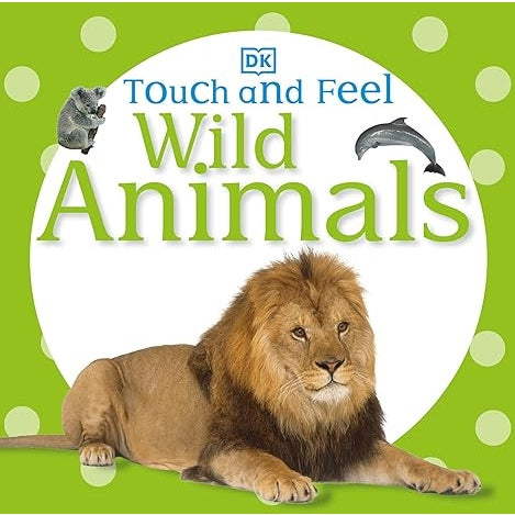 Touch and Feel: Wild Animals-Board Book