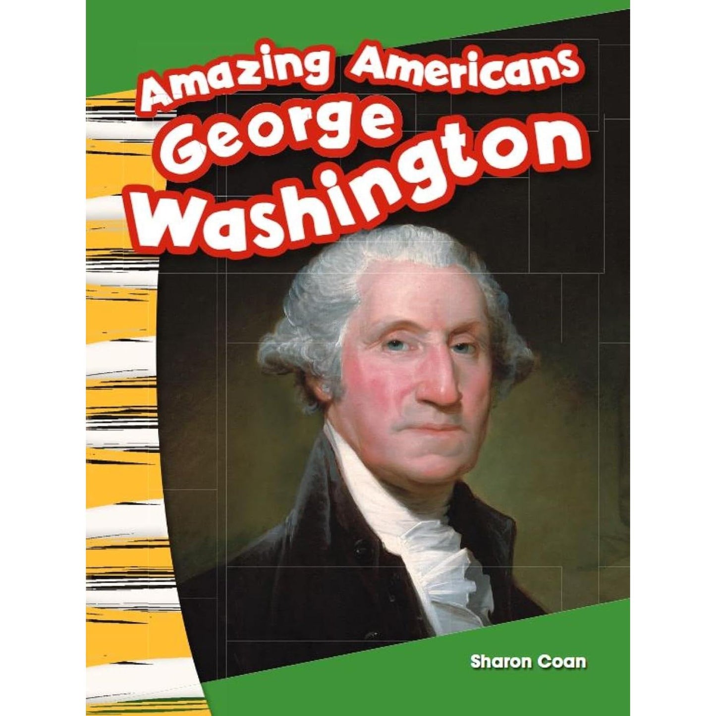 Amazing Americans: George Washington