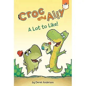 A Lot to Like! (Croc and Ally)