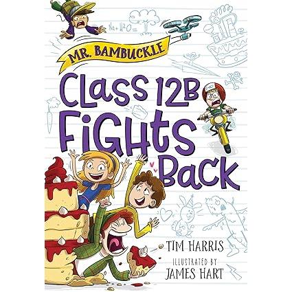 Mr. Bambuckle: Class 12B Fights Back