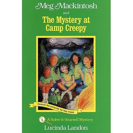 Meg Mackintosh and the Mystery at Camp Creepy