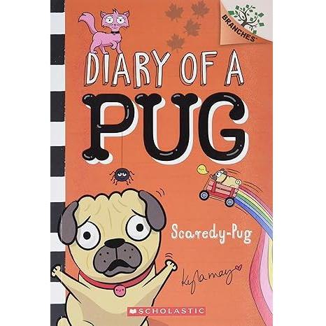 Diary of a Pug: Scaredy-Pug: A Branches Book