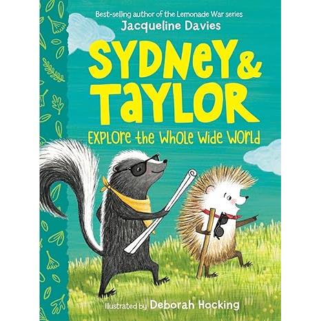 Sydney and Taylor Explore the Whole Wide World