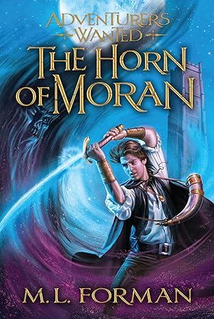 The Horn of Moran (Adventurers Wanted #2)