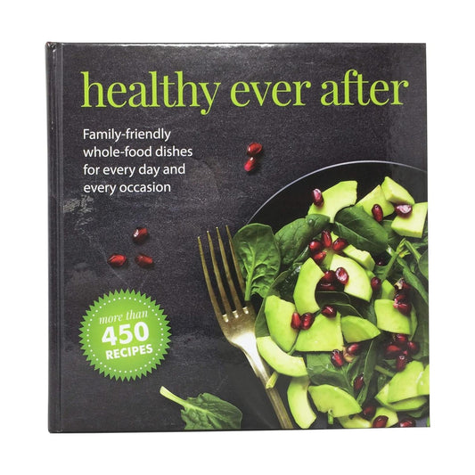 Healthy Ever After Cookbook