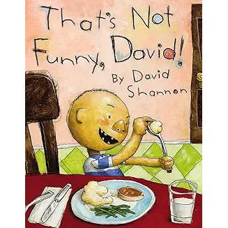 That's Not Funny, David!