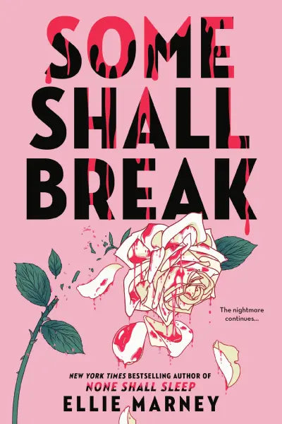 None Shall Sleep Book #2 Some Shall Break "