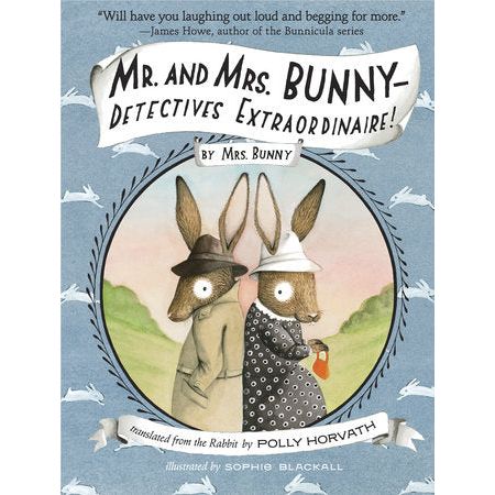 Mr. and Mrs. Bunny - Detectives Extraordinaire