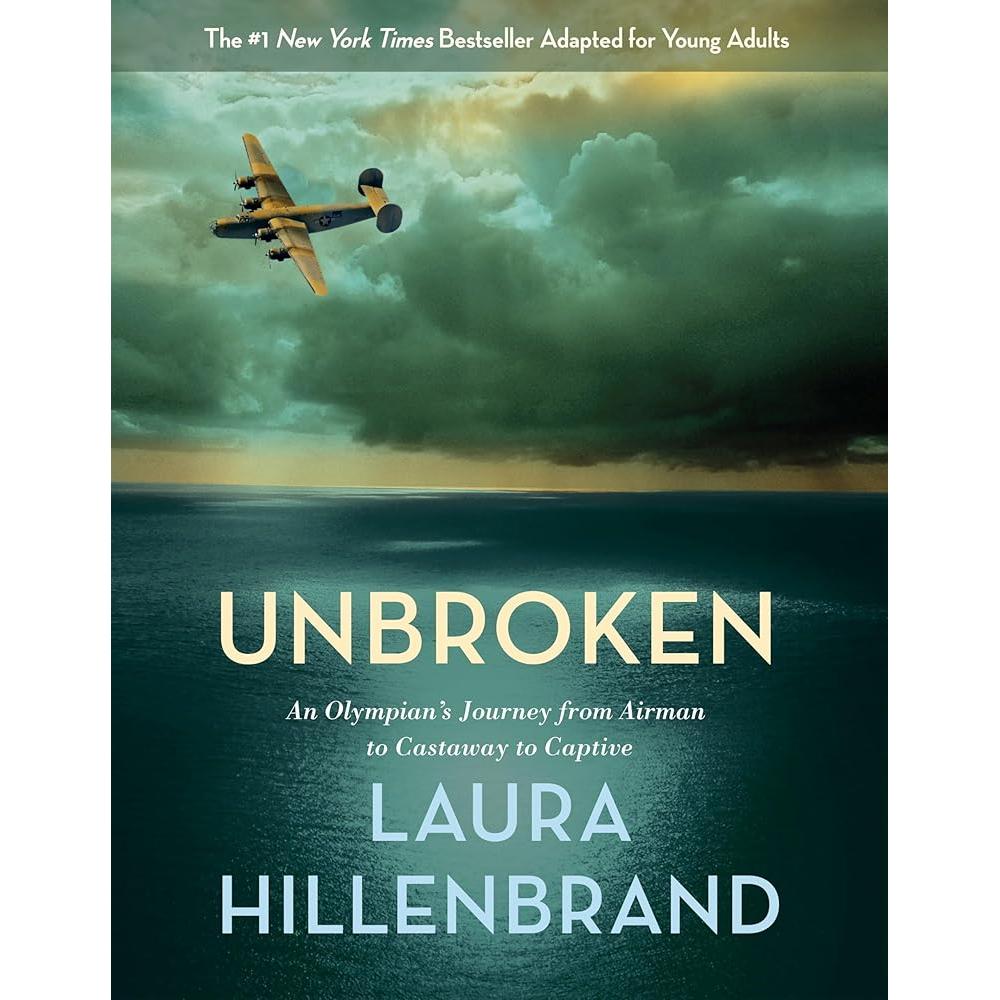 Unbroken (The Young Adult Adaptation): An Olympian's Journey from Airman to Castaway to Captive cover image