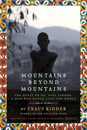 Mountains Beyond Mountains (Young Readers)