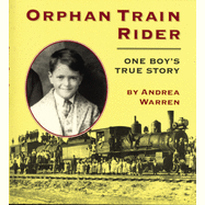 Orphan Train Rider: One Boy's True Story