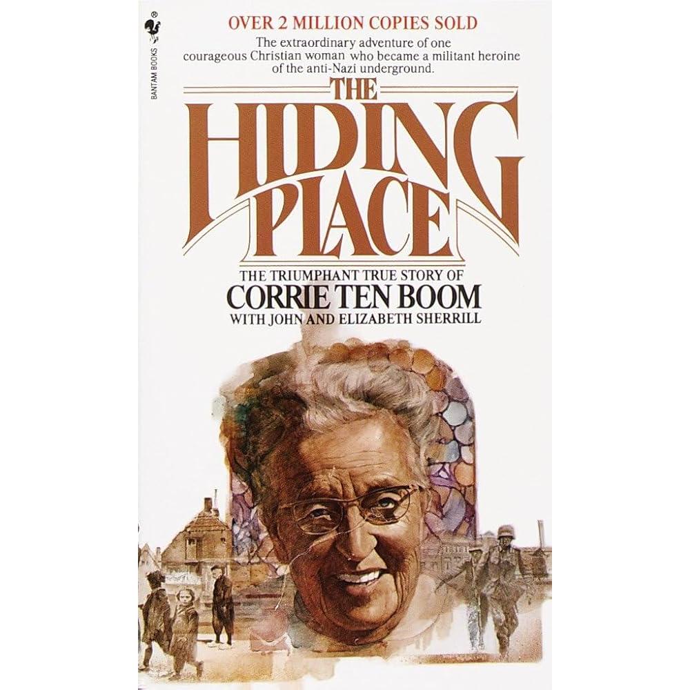 The Hiding Place: The Triumphant True Story of Corrie Ten Boom cover image
