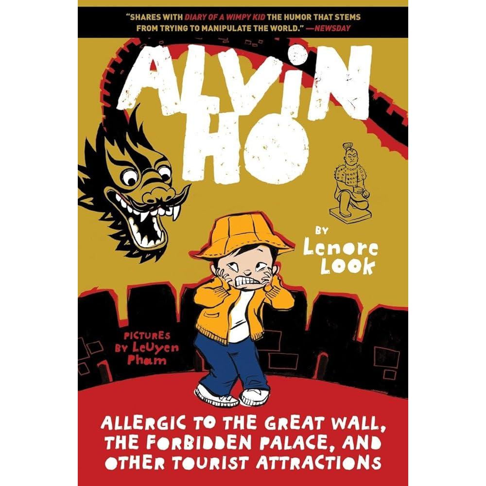 Alvin Ho: Allergic to the Great Wall, the Forbidden Palace, and Other Tourist Attractions cover image