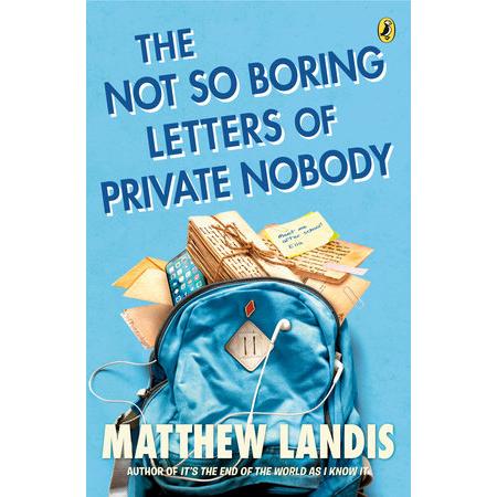 The Not So Boring Letters Of Private Nobody