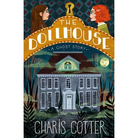 The Dollhouse: A Ghost Story