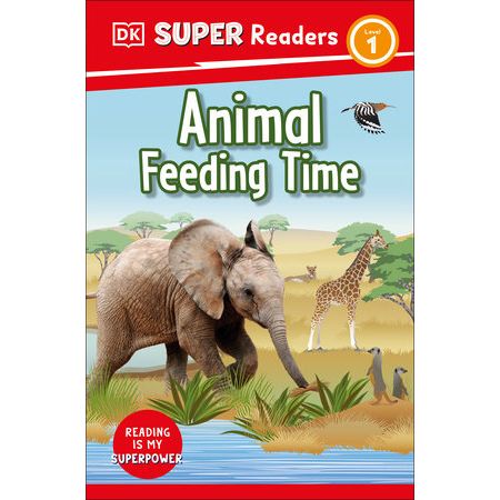 DK Super Readers Level 1 Animal Feeding Time
