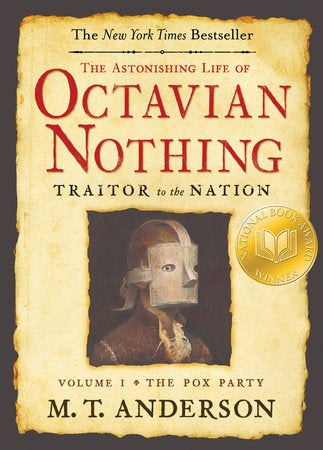 The Astonishing Life of Octavian Nothing