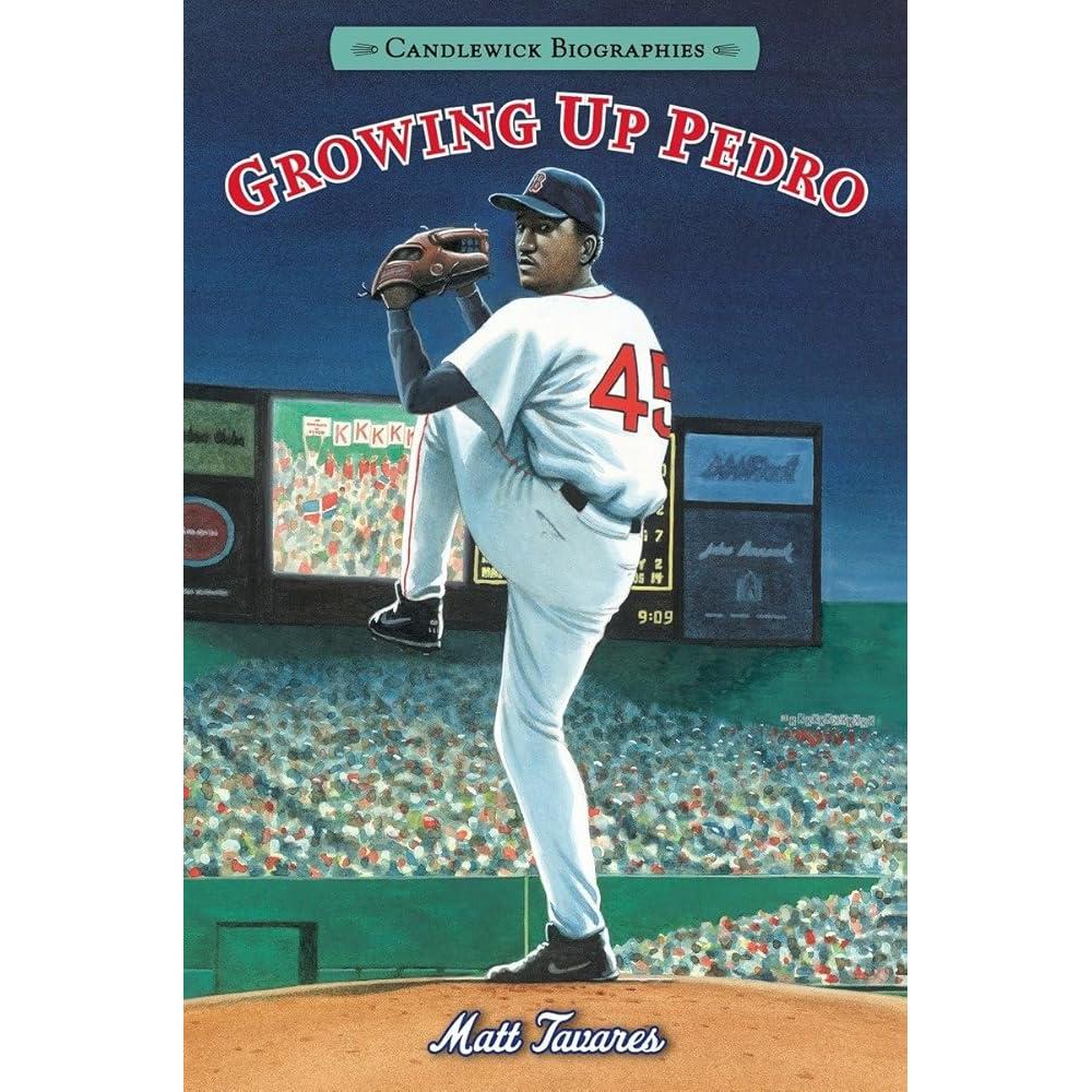 Growing Up Pedro: Candlewick Biographies: How the Martinez Brothers Made It from the Dominican Republic All the Way to the Major Leagues cover image