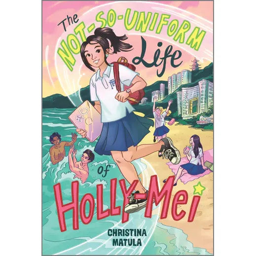 The Not-So-Uniform Life Of Holly-Mei