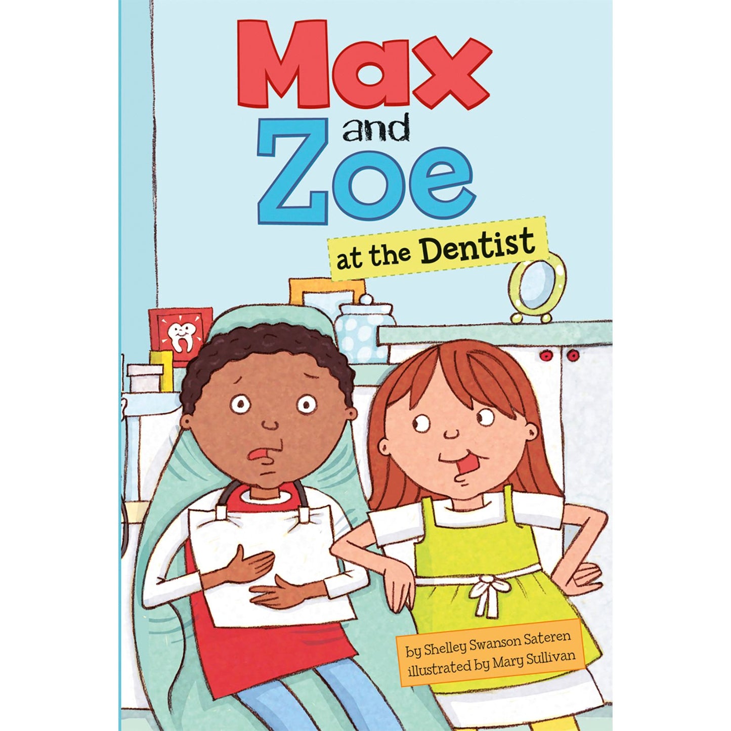 Max and Zoe at the Dentist