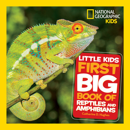 First Big Book of Reptiles and Amphibians (National Geo)