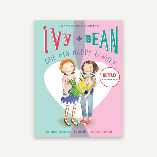Ivy & Bean One Big Happy Family (Book 11)