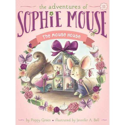 The Adventures of Sophie Mouse #11: The Mouse House