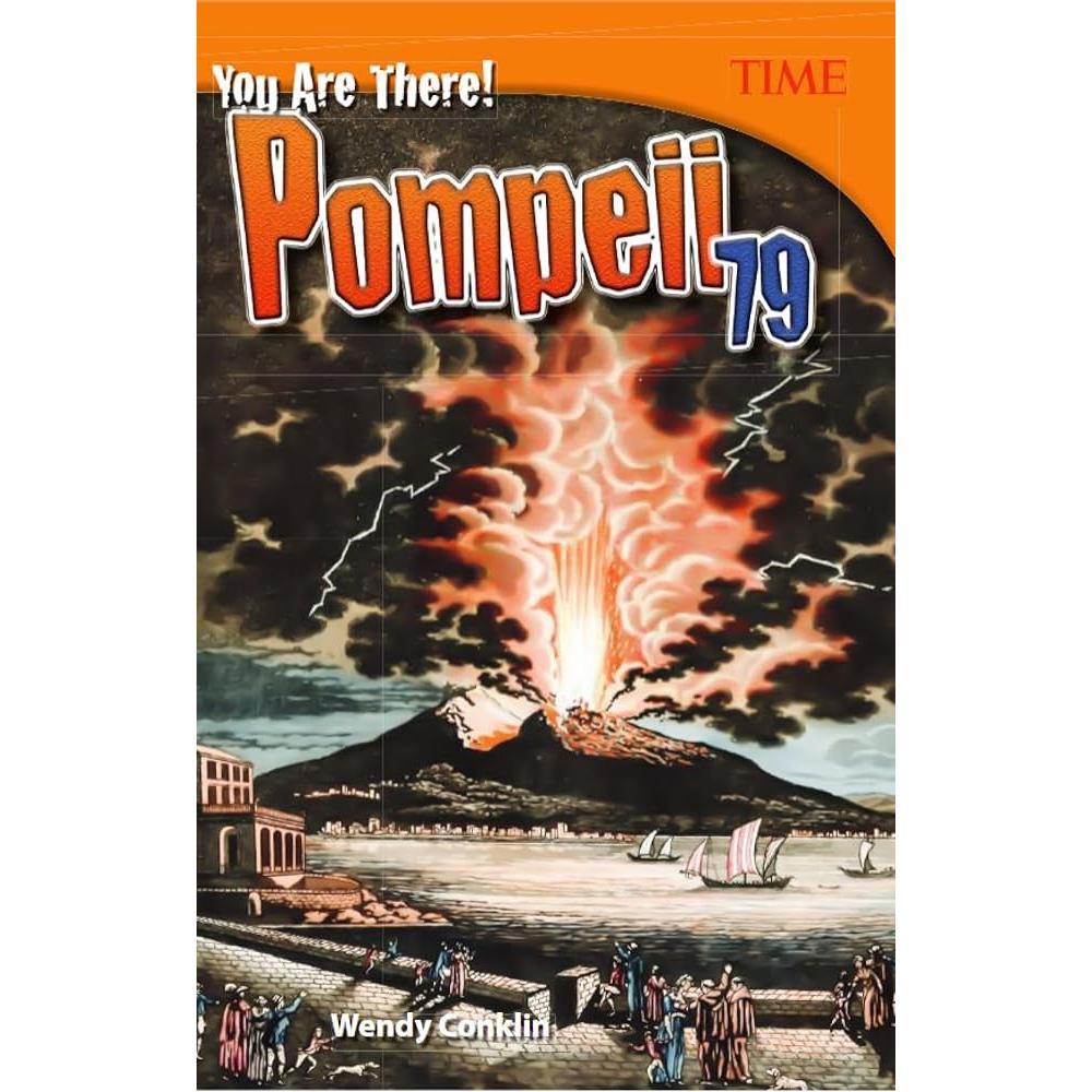 You Are There! Pompeii 79 (TIME®: Informational Text) cover image