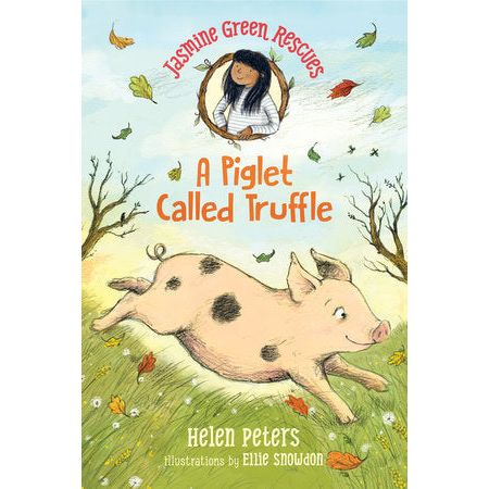 Jasmine Green Rescues: A Piglet Called Truffle