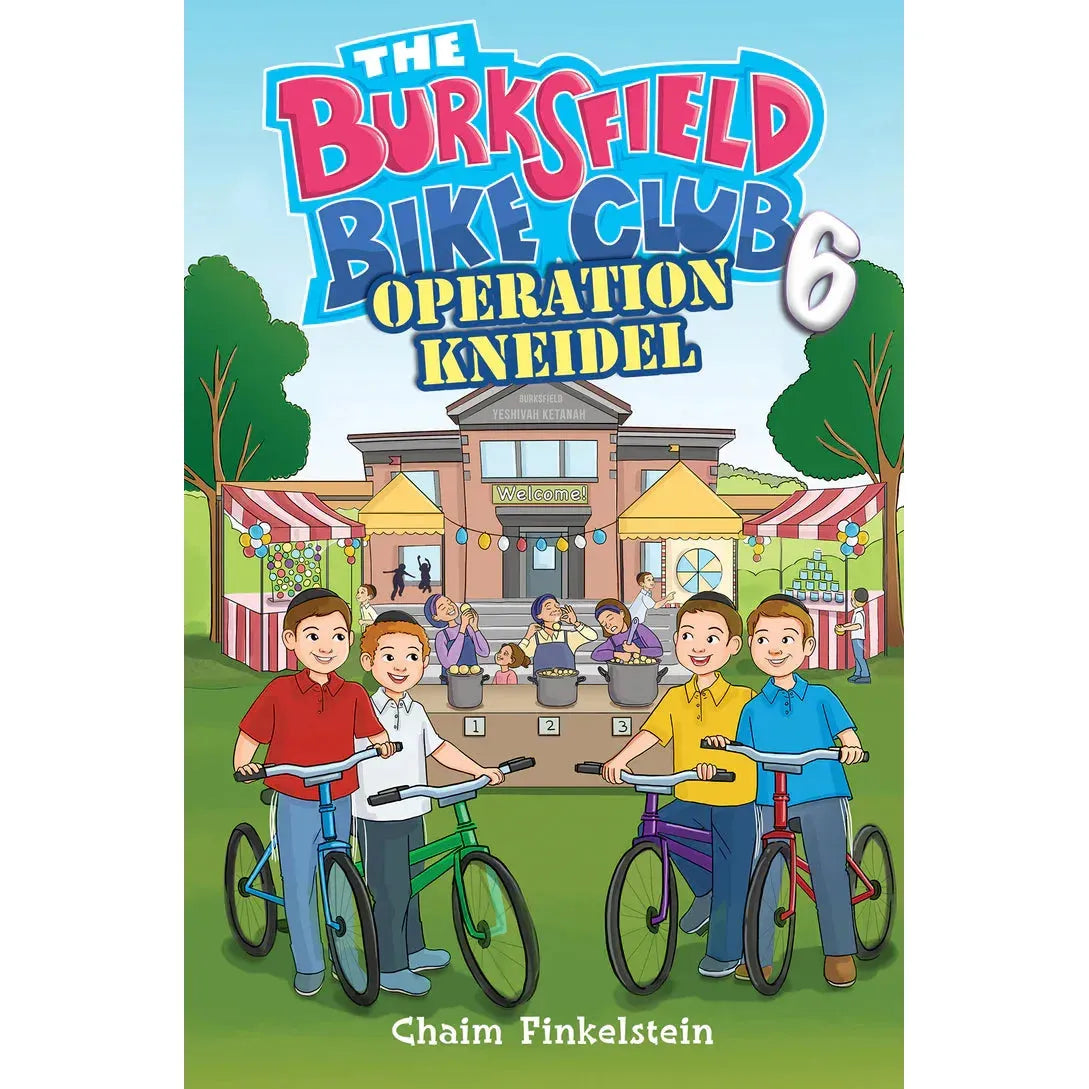 The Burksfield Bike Club: # 6 - Operation Kneidel
