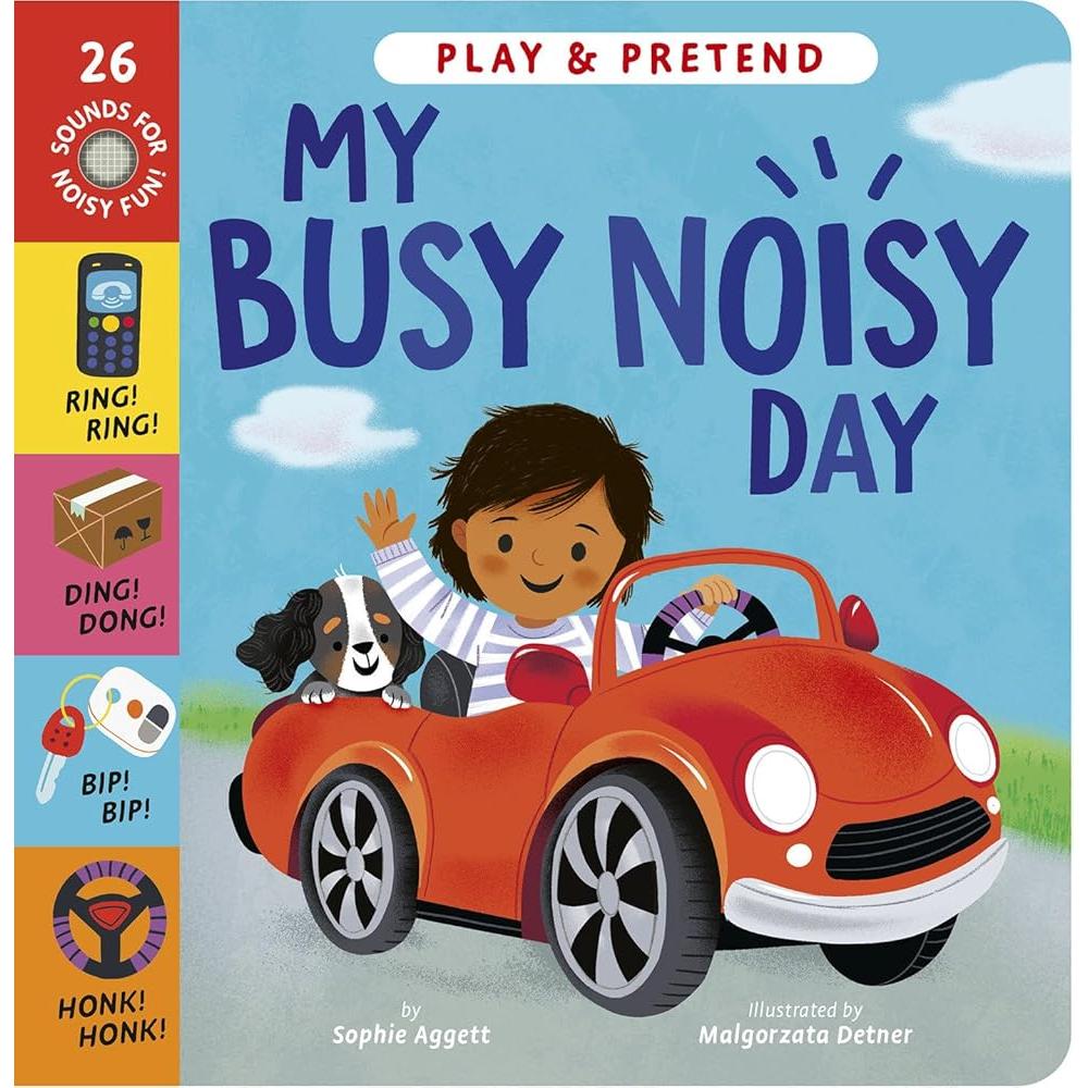 My Busy Noisy Day: Play and Pretend with 26 Sound Buttons! cover image