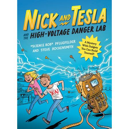 Nick and Tesla and the High-Voltage Danger Lab