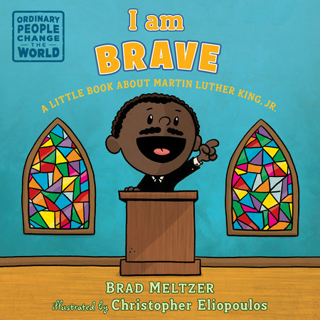 I Am Brave (Martin Luther King, Jr.) cover