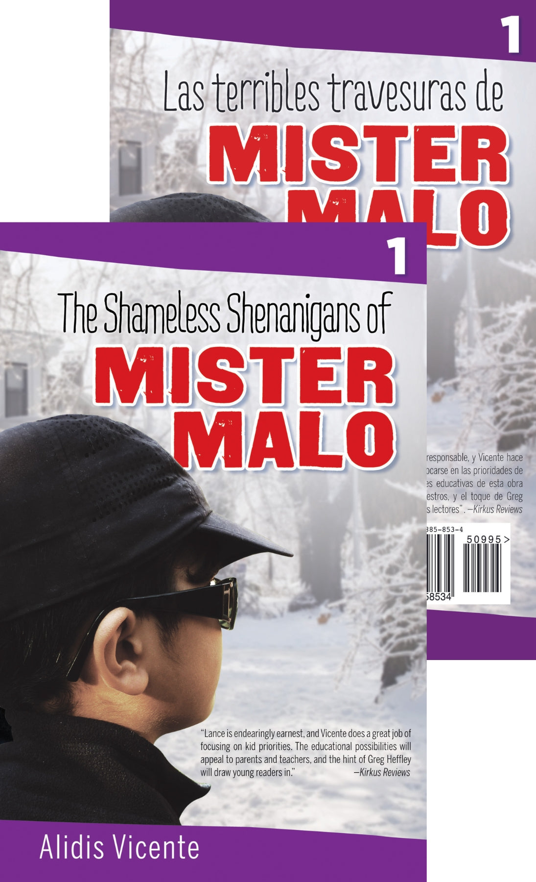 The Shameless Shenanigans of Mister Malo / Las terribles travesuras de Mister Malo