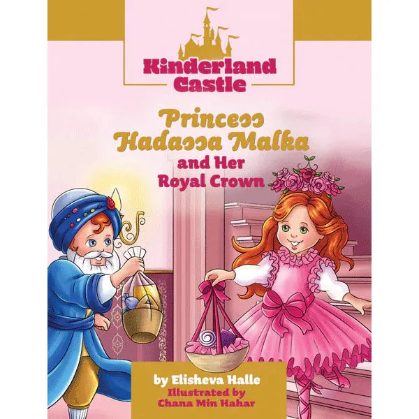 Kinderland Castle: Princess Hadassah Malka and Her Royal Crown