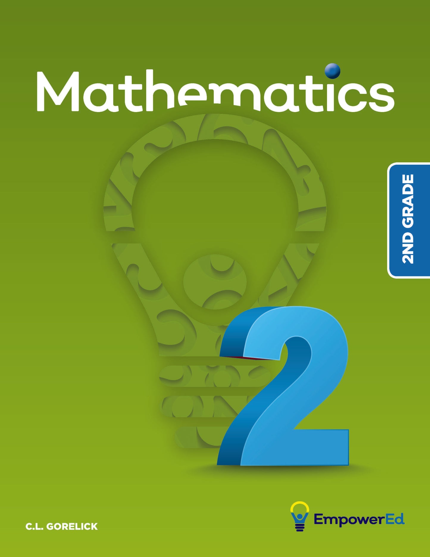 Empower Ed Mathematics Grade 2 - 201 Student Edition