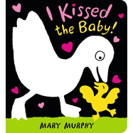 I Kissed the Baby! Board Book