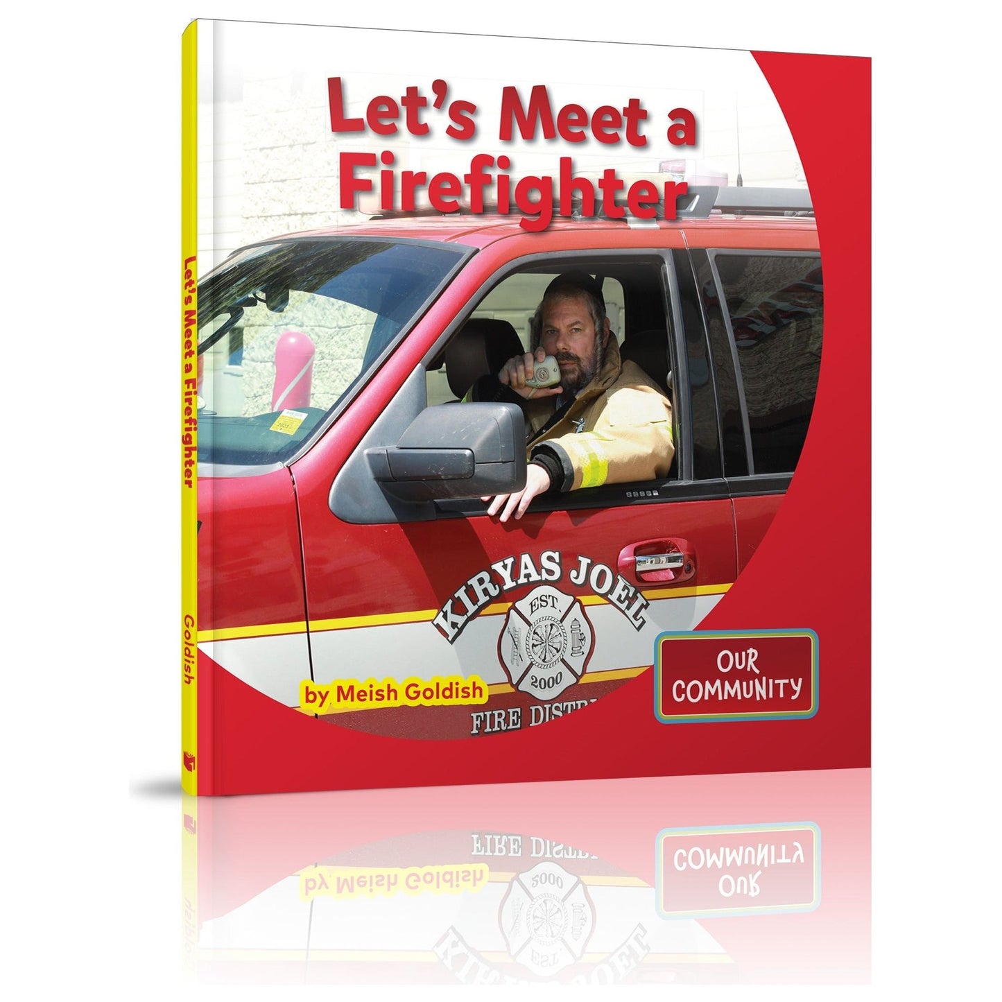 Let's Meet a Firefighter